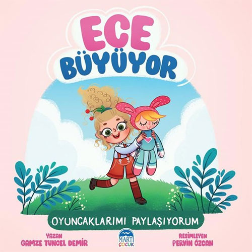 Ece Büyüyor - Oyuncaklarımı Paylaşıyorum