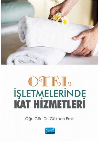 Otel İşletmelerinde Kat Hizmetleri