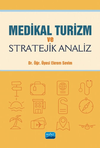 Medikal Turizm ve Stratejik Analiz