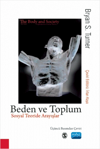 Beden ve Toplum - Sosyal Teoride Arayışlar