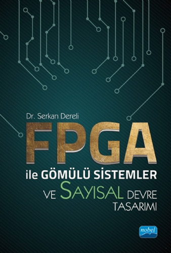 FPGA ile Gömülü Sistemler ve Sayısal Devre Tasarımı