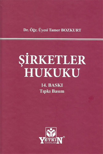 Şirketler Hukuku (Ciltli)