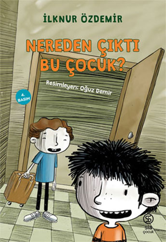 Nereden Çıktı Bu Çocuk?