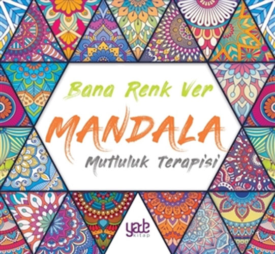 Bana Renk Ver - Mandala Mutluluk Terapisi