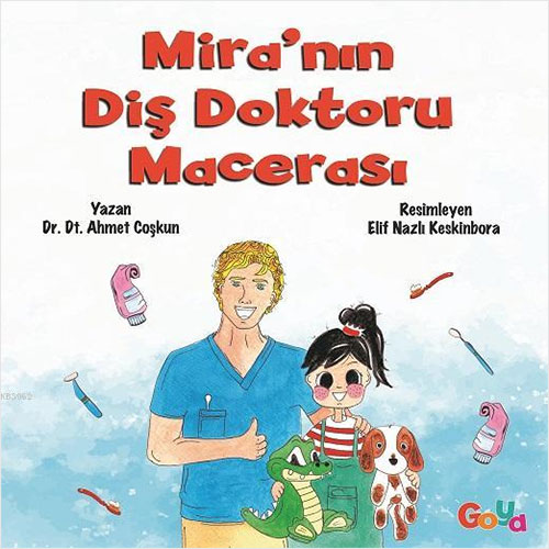 Mira'nın Diş Doktoru Macerası