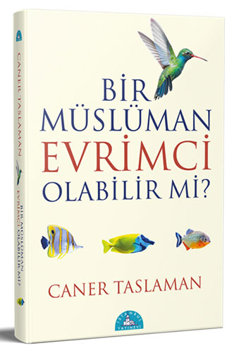 Bir Müslüman Evrimci Olabilir Mi?