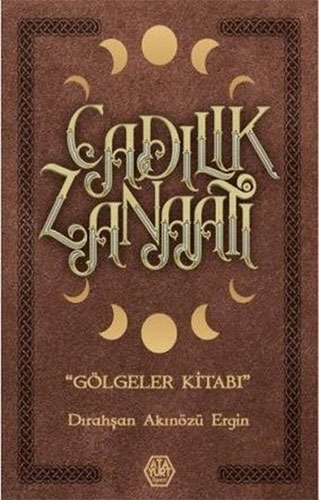 Cadılık Zanaatı - Gölgeler Kitabı