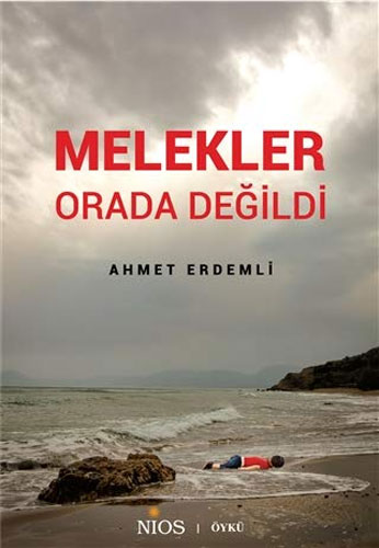 Melekler Orada Değildi