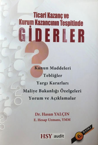 Ticari Kazanç ve Kurum Kazancının Tespitinde Giderler (Ciltli)