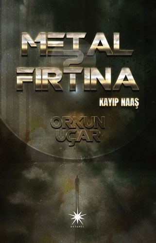 Metal Fırtına 2: Kayıp Naaş