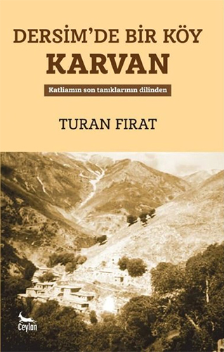 Dersim’de Bir Köy Karvan