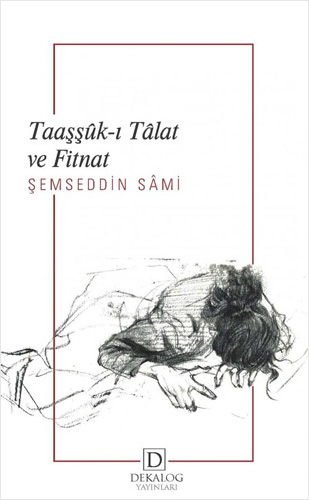 Taaşşûk-ı Tâlat ve Fitnat