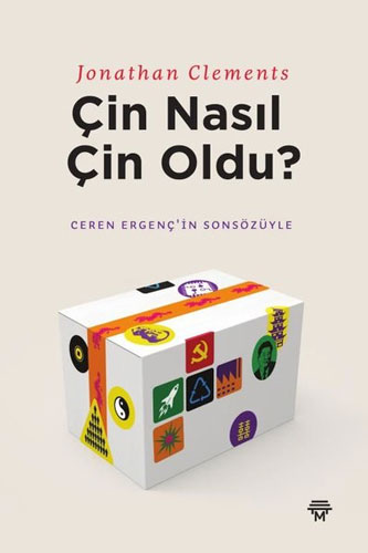 Çin Nasıl Çin Oldu?