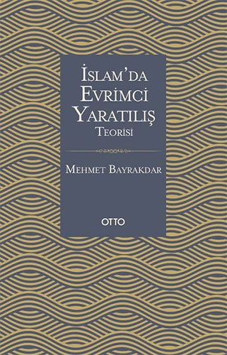 İslam'da Evrimci Yaratılış Teorisi