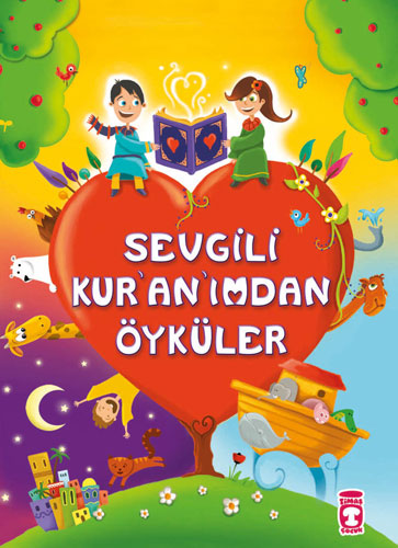 Sevgili Kur’an’ımdan Öyküler