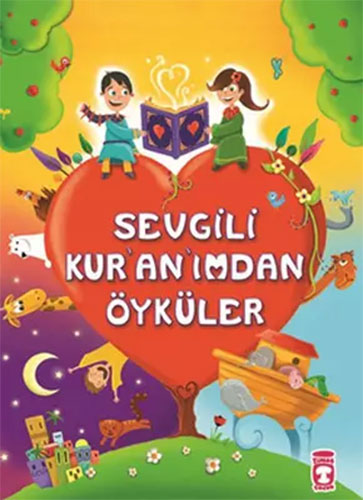 Sevgili Kur'an'ımdan Öyküler