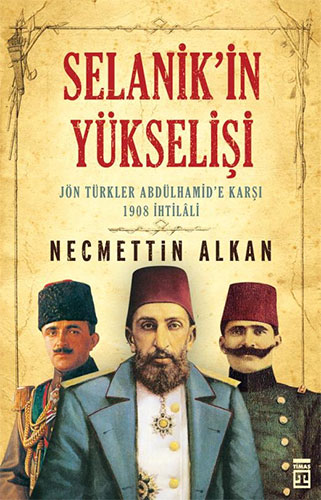 Selanik’in Yükselişi