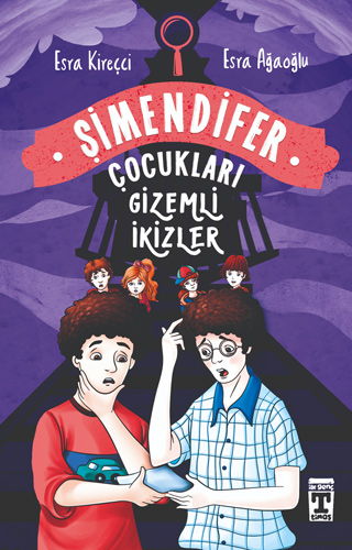 Şimendifer Çocukları - Gizemli İkizler