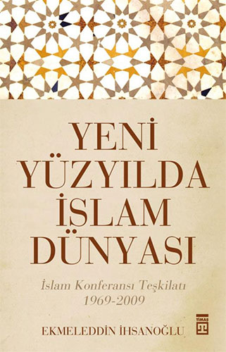 Yeni Yüzyılda İslam Dünyası