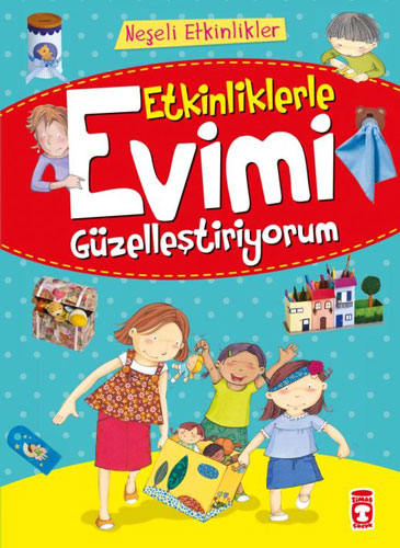 Etkinliklerle Evimi Güzelleştiriyorum