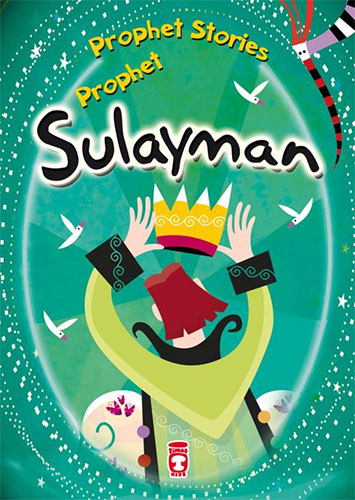 Prophet Sulayman - Prophet Stories