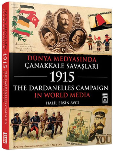 Dünya Medyasında Çanakkale Savaşları 1915