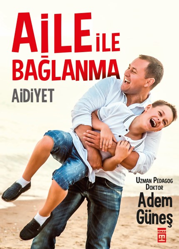 Aile ile Bağlanma: Aidiyet