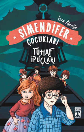 Tuhaf İpuçları – Şimendifer Çocukları