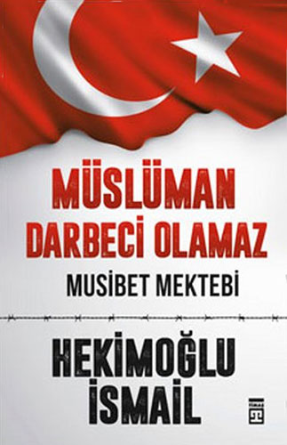 Müslüman Darbeci Olamaz