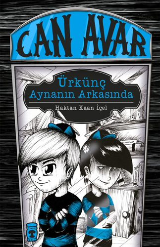 Can Avar - Ürkünç Aynanın Arkasında (Ciltli)