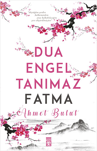 Dua Engel Tanımaz Fatma