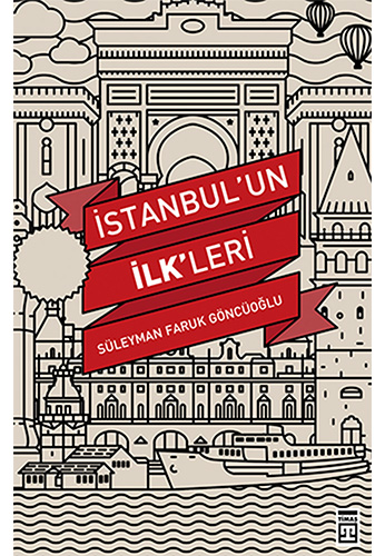 İstanbul'un İlk'leri