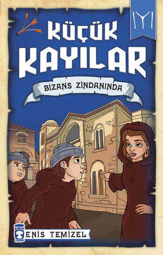 Küçük Kayılar - Bizans Zindanında 