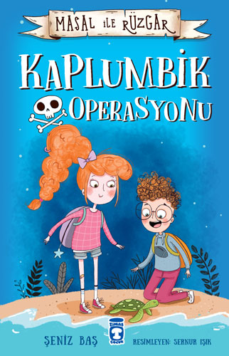 Kaplumbik Operasyonu - Masal ile Rüzgar