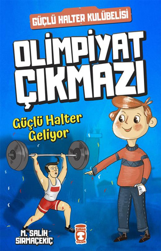 Güçlü Halter Geliyor - Olimpiyat Çıkmazı