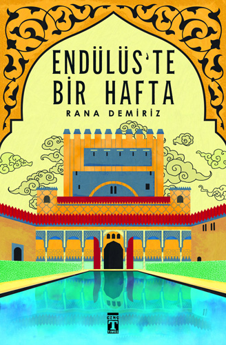 Endülüs’te Bir Hafta