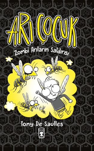 Arı Çocuk – Zombi Arıların Saldırısı (Ciltli)