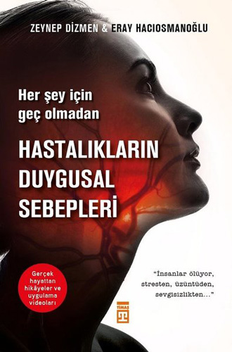 Hastaların Duygusal Sebepleri