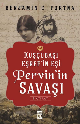 Kuşçubaşı Eşref'in Eşi Pervin'in Savaşı