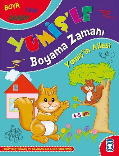 Yumişin Ailesi - Yumiş'le Boyama Zamanı