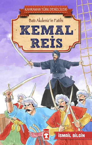 Kahraman Türk Denizcileri - Kemal Reis 