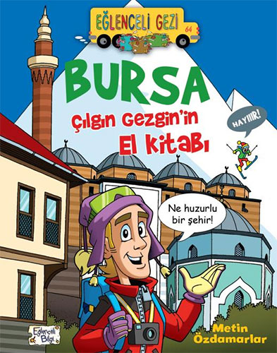 Çılgın Gezgin'in El Kitabı - Bursa