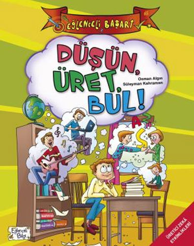 Düşün Üret Bul! 