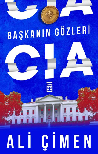 Başkanın Gözleri: CIA