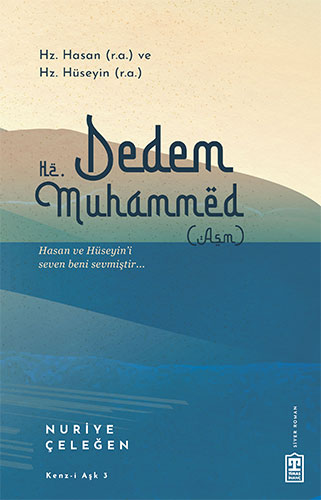 Dedem Hz. Muhammed (asm)