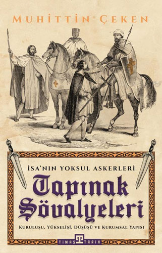 Tapınak Şövalyeleri - İsa'nın Yoksul Askerleri