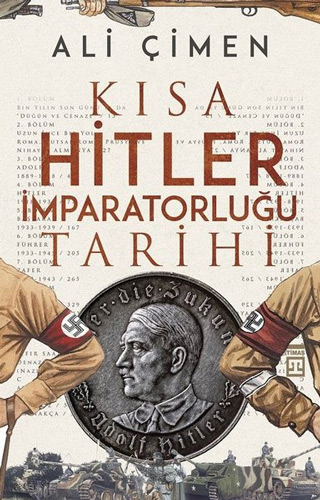 Kısa Hitler İmparatorluğu Tarihi