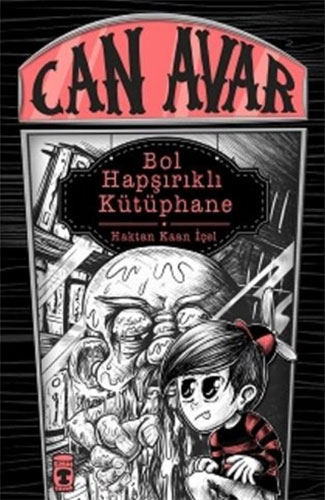 Bol Hapşırıklı Kütüphane - Can Avar (Ciltli)