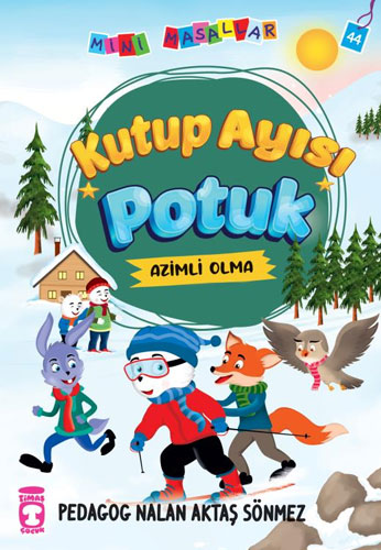 Mini Masallar 5 - Kutup Ayısı Potuk 