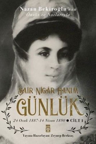 Şair Nigar Hanım - Günlük